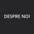 DESPRE NOI